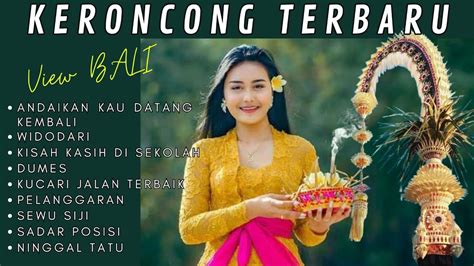 KERONCONG TERBARU View BALI Fullalbumkeroncong Keroncong