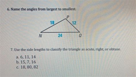 Solved 6 Name The Angles From Largest To Smallest 7 Use The Side