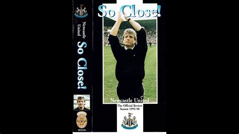 Newcastle United NUFC 1995 96 Season Review So Close YouTube