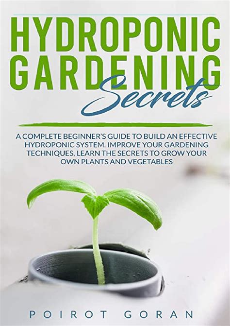 Pdf Hydroponic Gardening Secret A Complete Beginnerâ€™s Guide To Build