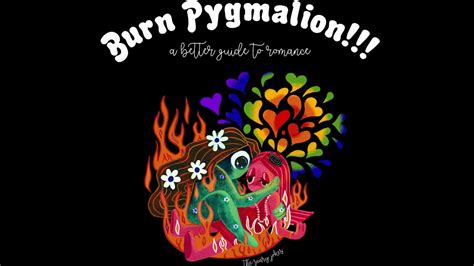 The Scary Jokes Burn Pygmalion A Better Guide To Romance Full