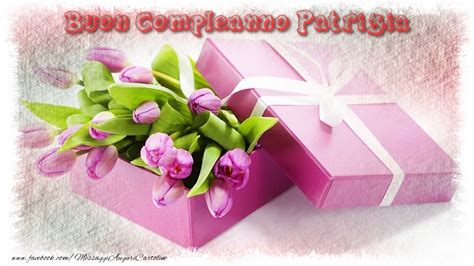 Buon Compleanno Patrizia Cartoline Di Compleanno Con Nome Patrizia