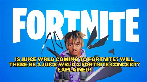 Juice Wrld On Fortnite 2024 Release Date Nell Tarrah