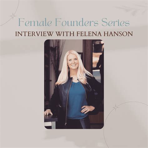 female founders series interview  felena hanson hera herald