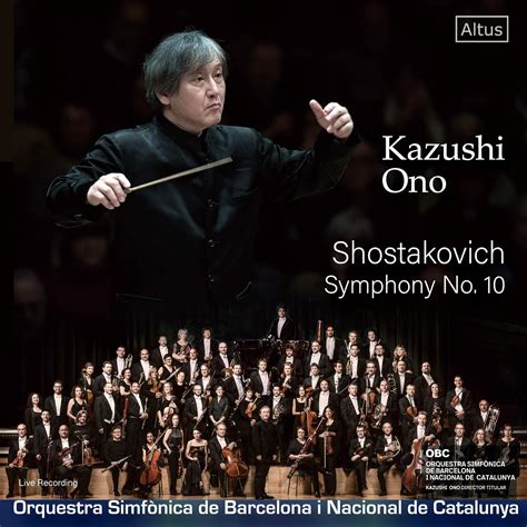 Jp ショスタコーヴィチ 交響曲第10番 大野和士 バルセロナ交響楽団 Shostakovich