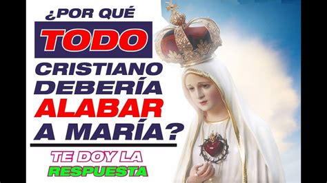 NUNCA DEJES DE ALABAR A MARIA MARIA ES REINA LO SABÍAS TE DOY 2