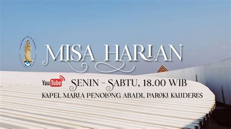 Misa Harian Rabu Pekan Biasa XVIII 5 Agustus 2020 YouTube