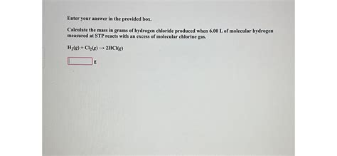 Solved Enter Your Answer In The Provided Box Calculate The Chegg