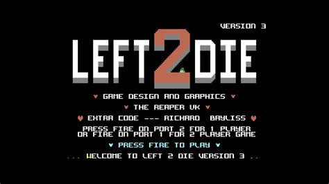 Left 2 Die (C64) by TheReaperUK