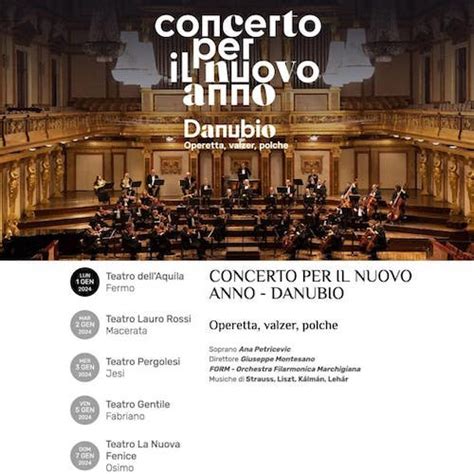 Concerto Per Il Nuovo Anno Danubio La Form A Fermo Macerata Jesi