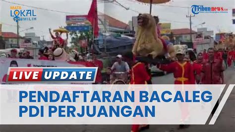 Pendaftaran Bacaleg PDI Perjuangan Di KPU Kabupaten Cirebon Diiringi