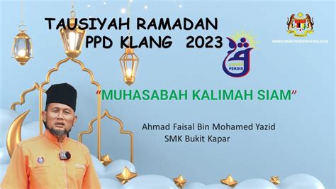 TAUSIYAH RAMADAN PPD KLANG 11 2023 YouTube