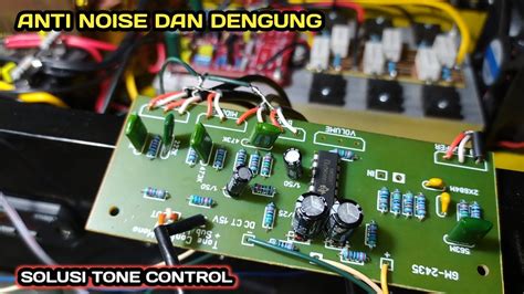 Cara Pasang Tone Control Anti Noise Dan Dengung Gm Youtube