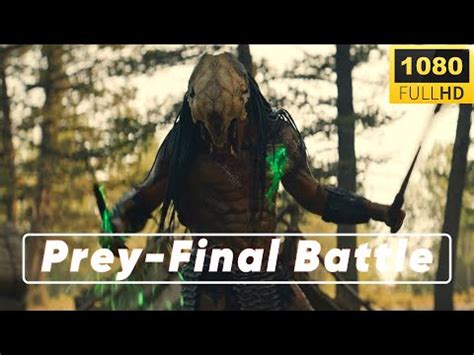 Prey Final Battle Naru Vs Predator Full Fight Naru Traps And Kills