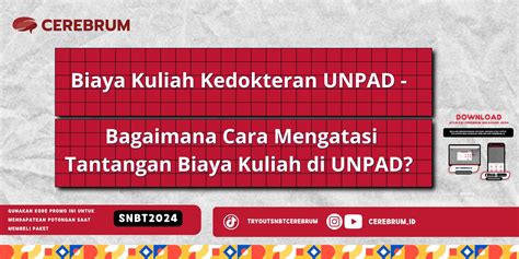 Biaya Kuliah Kedokteran Unpad Bagaimana Cara Mengatasi