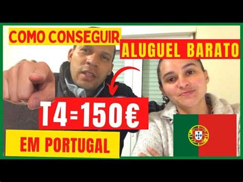 Como Conseguir ALUGUEL BARATO em Portugal Maneira SIMPLES E FÁCIL