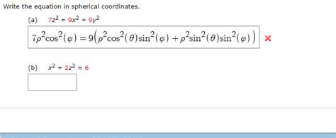 Solved Write The Equation In Spherical Coordinates A 7z2