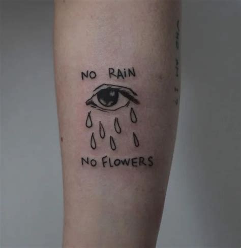 71 Inspirational No Rain No Flowers Tattoo Designs with Meaning