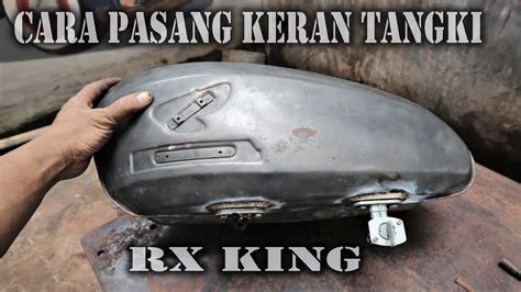 Cara Memasang Merombak Keran Minyak RX King Di Tangki Motor Custom