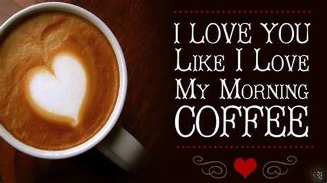 I Love Youlike I Love My Morning Coffee Greeting Goodmorning Wallpapers D I G G I M A G E