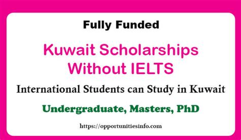 Fully Funded Kuwait Scholarships Without Ielts Opportunities Info