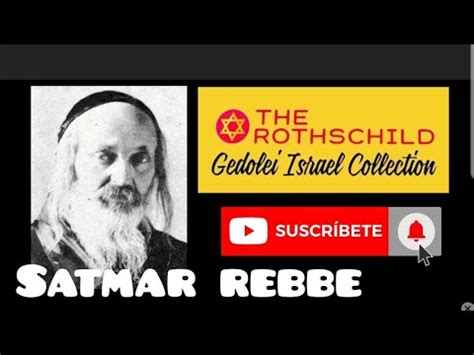 Rabino Joel Teitelbaum Rebe De Satmar 1887 1979 Epoca Ajaronim Video