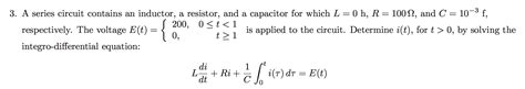 Solved A Series Circuit Contains An Inductor A Resistor