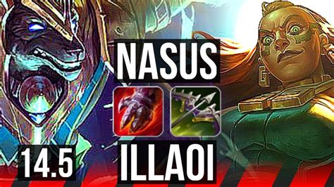 Nasus Vs Illaoi Top 7 Solo Kills Rank 8 Nasus 800 Games 10 2 1