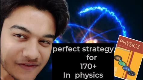 How I Score High Marks In Physics Best Strategy For Physics In