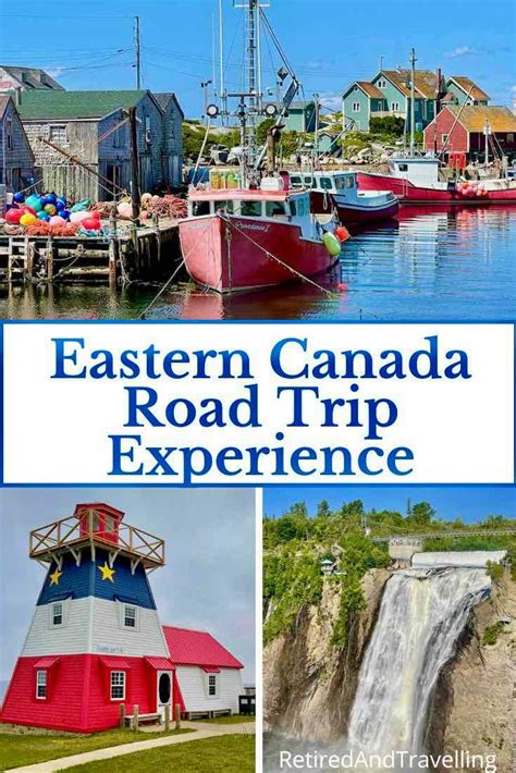 Eastern Canada Road Trip Experience - Retired And Travelling