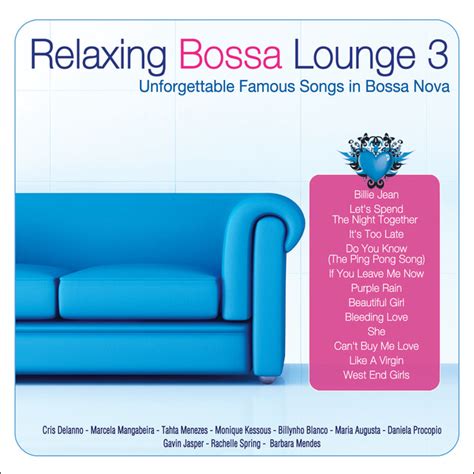 Relaxing Bossa Lounge Compilation De V Rios Int Rpretes Spotify