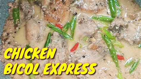 Chicken Bicol Express Youtube