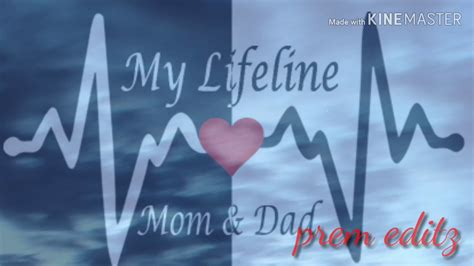 My Life Line Mom And Dad Youtube