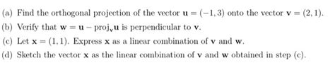 Solved (a) Find the orthogonal projection of the vector u | Chegg.com