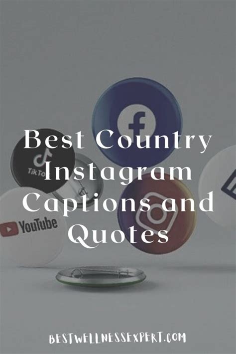 Best Country Instagram Captions And Quotes Best Wellness Expert