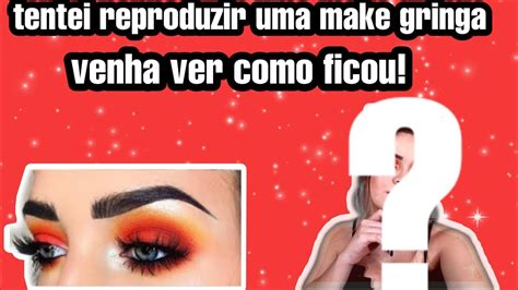 Tentei Reproduzir Uma Make Gringa Criis Garcia Youtube