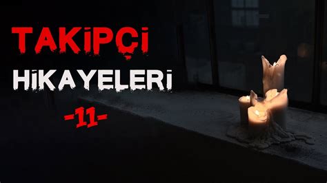 Takip I Hikayeleri Sizden Gelen Hikayeler Youtube