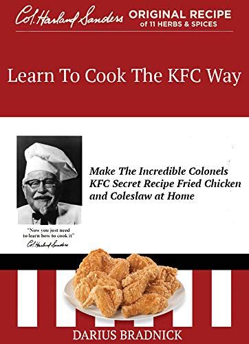 Kfc Chicken Recipe Kfc Coleslaw Recipe Make The Incredible Colonels