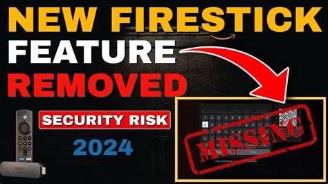 Warning New Firestick Feature Removed Security Risk Youtube