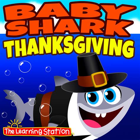 Baby Shark Thanksgiving | The Learning Station