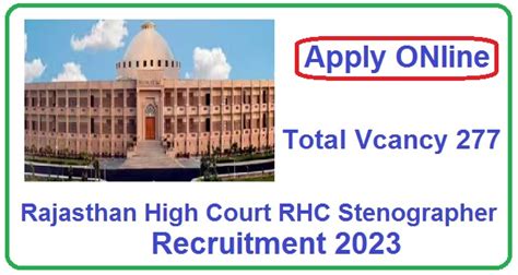 Rajasthan High Court Rhc Stenographer Recruitment 2023 Apply Online For