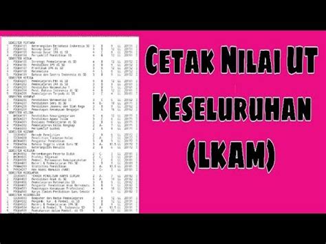 Cek Nilai Ut Keseluruhan Lkam Universitas Terbuka Youtube