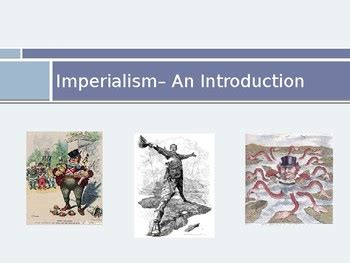 Age Of Imperialism Modern World History Powerpoint Tpt