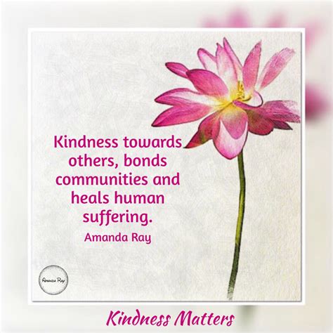 Kindness Towards Others Bonds Communities And Heals Human Suffering