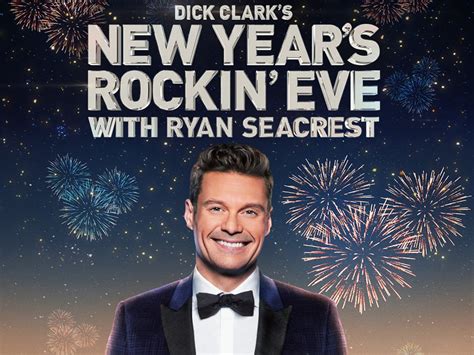 How To Watch Dick Clark S New Year S Rockin Eve With Ryan Seacrest Newsweek