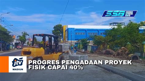 Kabupaten Madiun Progres Pengadaan Proyek Fisik Capai Youtube