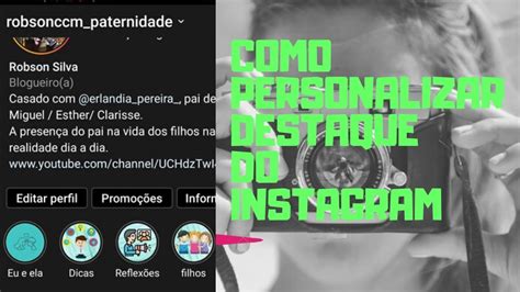 Como Personalizar Destaques Do Instagram Youtube