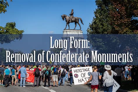 Long Form: Removal of Confederate Monuments | Atomic Redhead