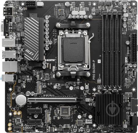 ᐉ Материнская плата MSI PRO B650M-P (Socket AM5, AMD B650, micro ATX ...