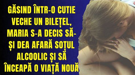 Găsind într o cutie veche un bilețel Maria s a decis să și de a afară